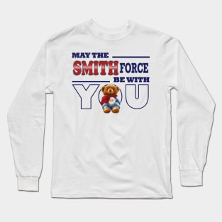 May the Smith force be with you Long Sleeve T-Shirt